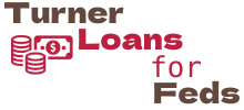 Turner Loans for Feds